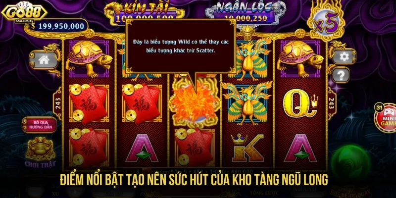 Điểm nổi bật tạo nên sức hút của kho tàng ngũ long 