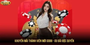 Khuyến mãi thành viên mới GO88