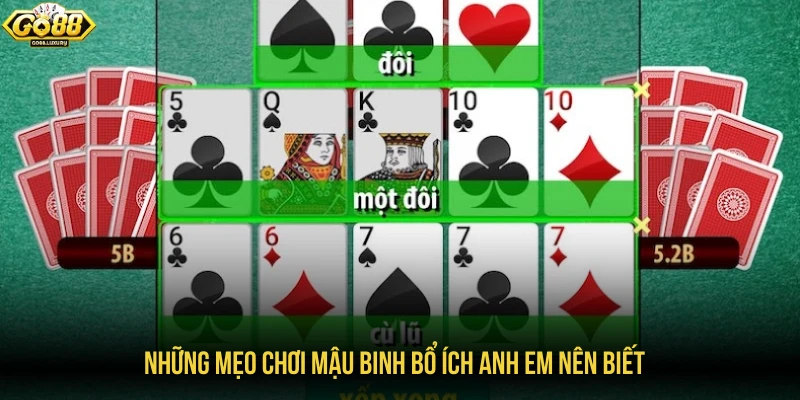 Những mẹo chơi mậu binh bổ ích anh em nên biết