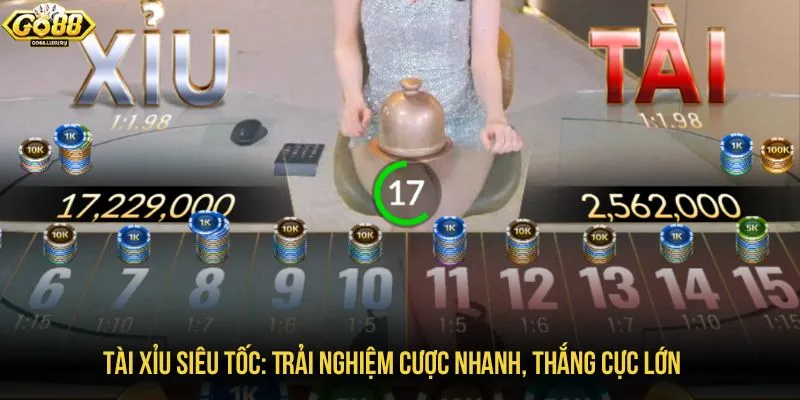 tài xỉu siêu tốc
